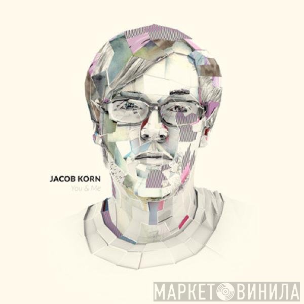 Jacob Korn - You & Me