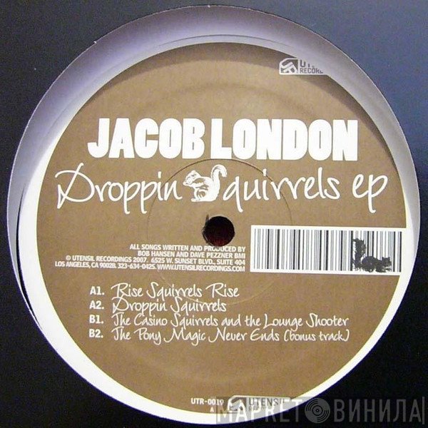 Jacob London - Droppin Squirrels EP