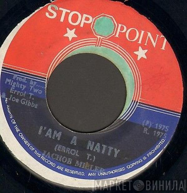 Jacob Miller - I'Am A Natty