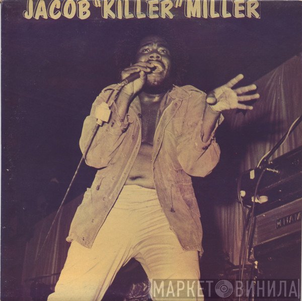Jacob Miller - Jacob "Killer" Miller