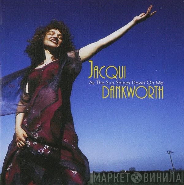 Jacqueline Dankworth - As The Sun Shines Down On Me