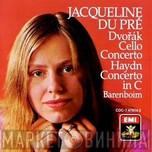 Jacqueline Du Pré, Antonín Dvořák, Joseph Haydn, Daniel Barenboim - Cello Concertos