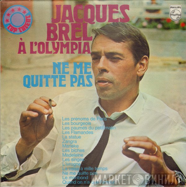 Jacques Brel - À L'Olympia: Ne Me Quitte Pas