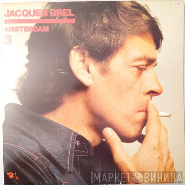 Jacques Brel - Amsterdam 3