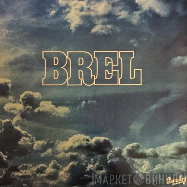 Jacques Brel  - Brel