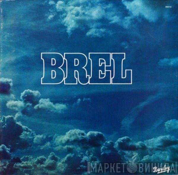 Jacques Brel  - Brel