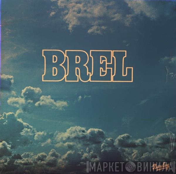 Jacques Brel  - Brel