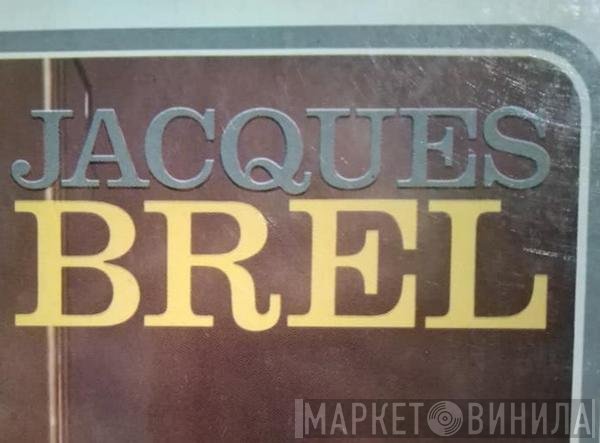 Jacques Brel  - Ces Gens-Là