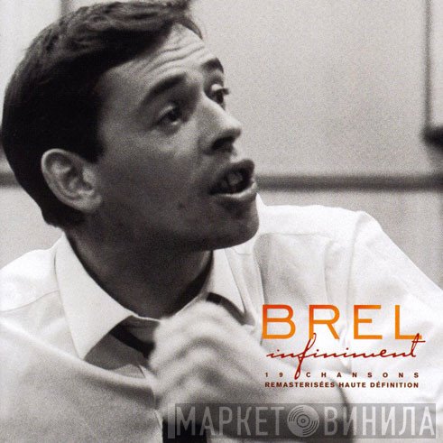 Jacques Brel  - Infiniment