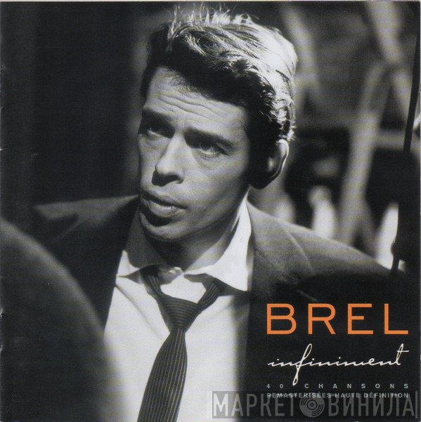 Jacques Brel  - Infiniment