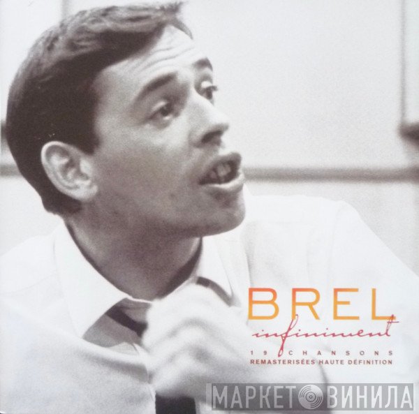 Jacques Brel  - Infiniment