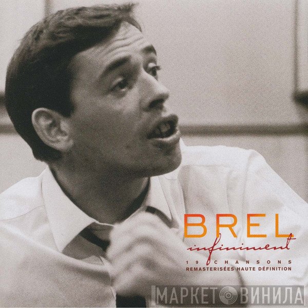 Jacques Brel  - Infiniment