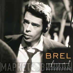 Jacques Brel  - Infiniment