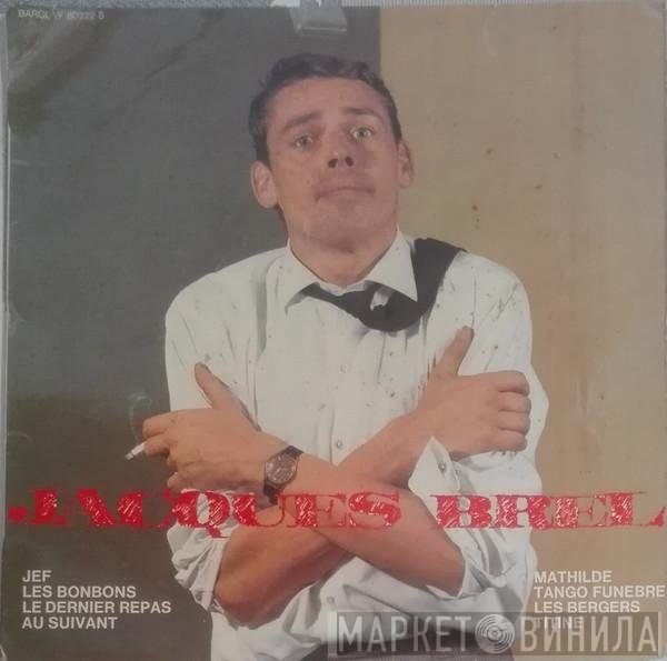 Jacques Brel  - Jacques Brel