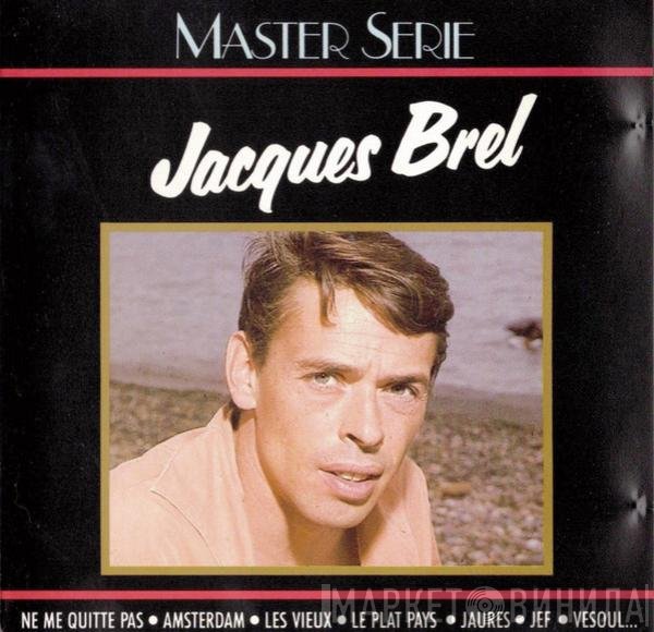 Jacques Brel  - Jacques Brel
