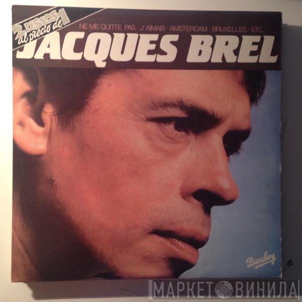 Jacques Brel  - Jacques Brel