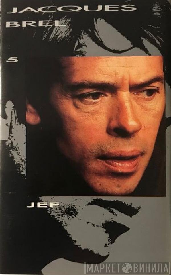 Jacques Brel  - Jef