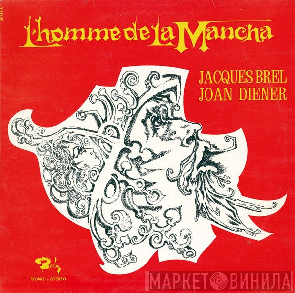 Jacques Brel, Joan Diener - L'Homme De La Mancha