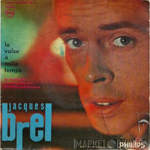Jacques Brel  - La Valse À Mille Temps