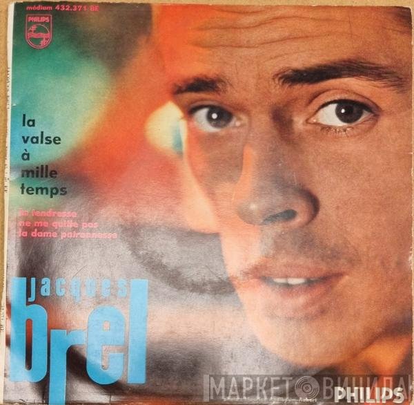 Jacques Brel  - La Valse À Mille Temps