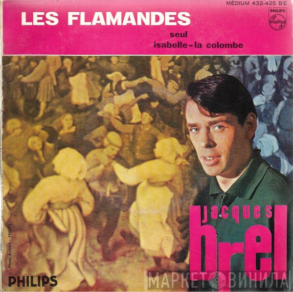 Jacques Brel  - Les Flamandes