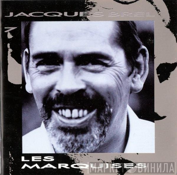 Jacques Brel - Les Marquises