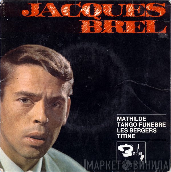 Jacques Brel  - Mathilde