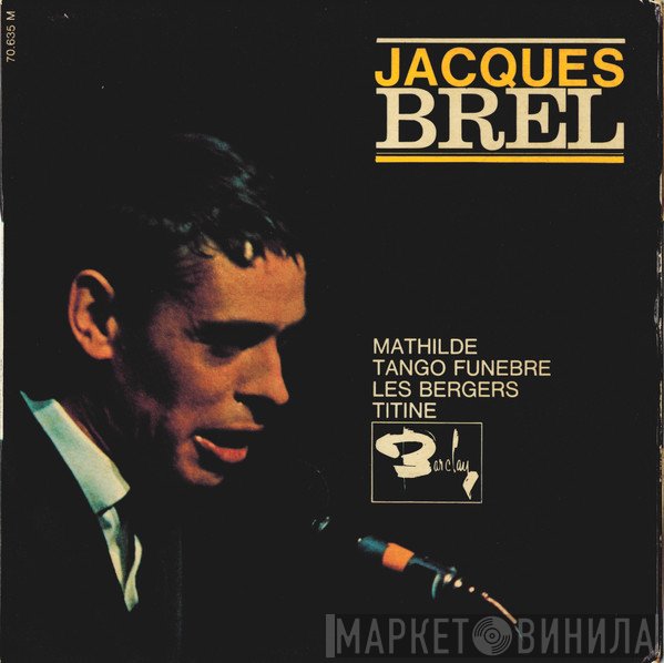 Jacques Brel  - Mathilde