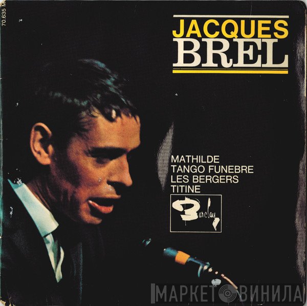 Jacques Brel  - Mathilde