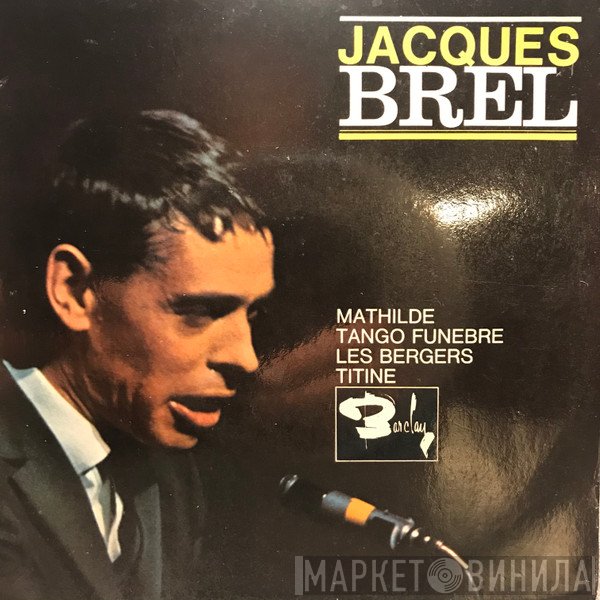 Jacques Brel  - Mathilde