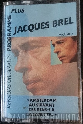 Jacques Brel  - Programme Plus Volume 2