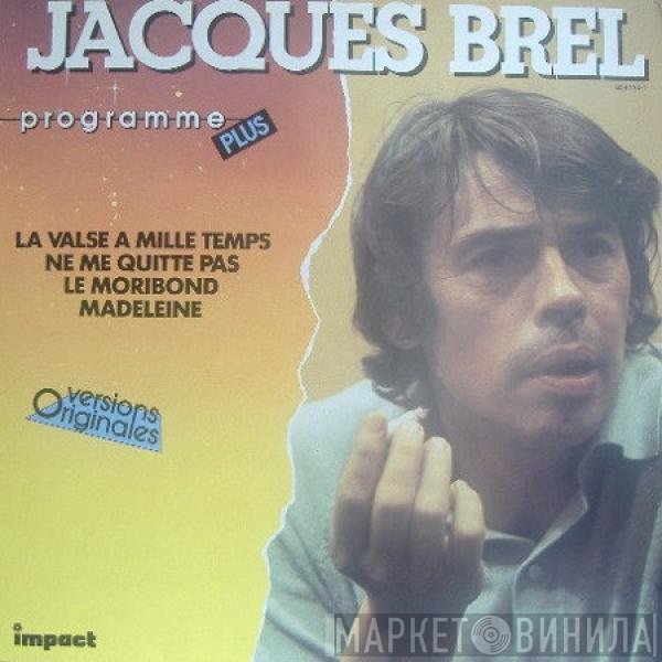 Jacques Brel  - Programme Plus