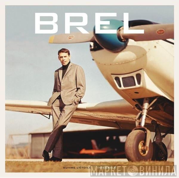 Jacques Brel  - Suivre L'Étoile