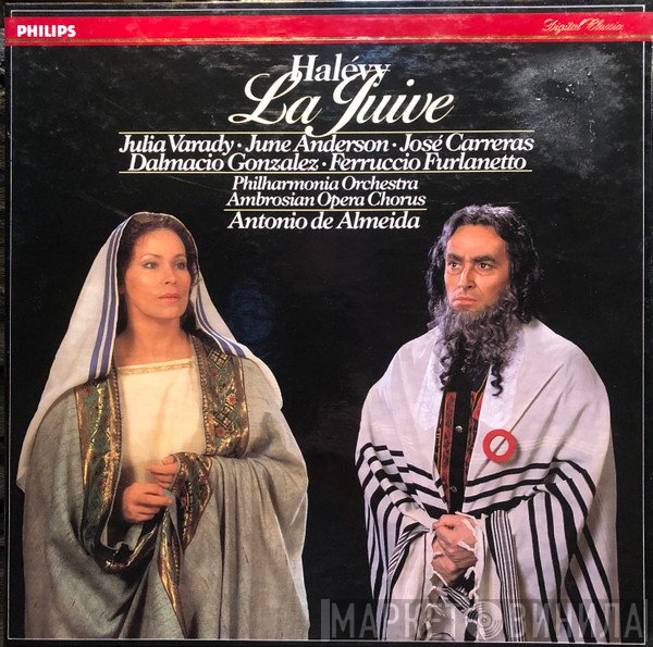 Jacques Fromental Halévy, José Carreras, Iulia Várady, Dalmacio Gonzalez, June Anderson, Ferruccio Furlanetto, René Massis, René Schirrer, The Ambrosian Opera Chorus, Antonio De Almeida  - La Juive