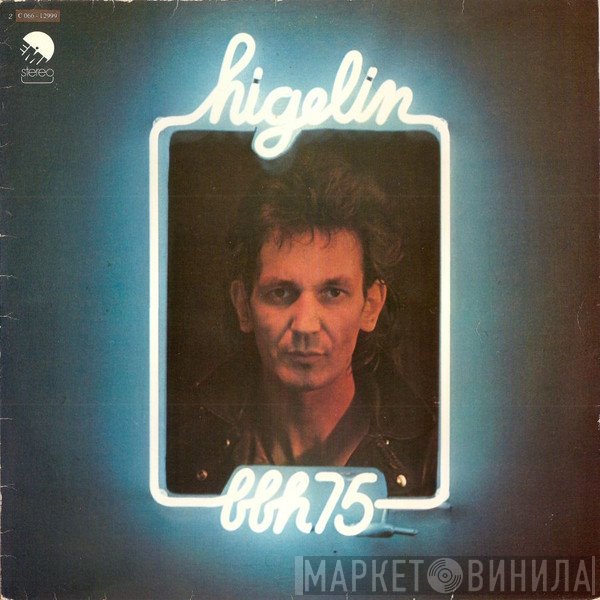 Jacques Higelin  - Bbh 75