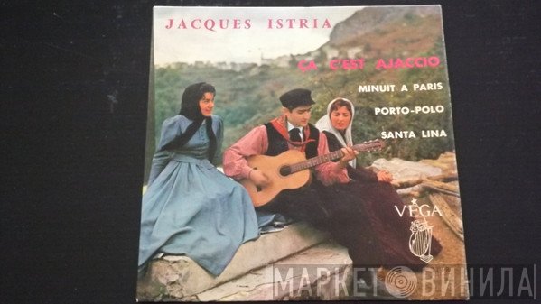 Jacques Istria - Ca C'est Ajaccio