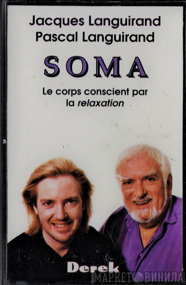 Jacques Languirand • Pascal Languirand  - Soma