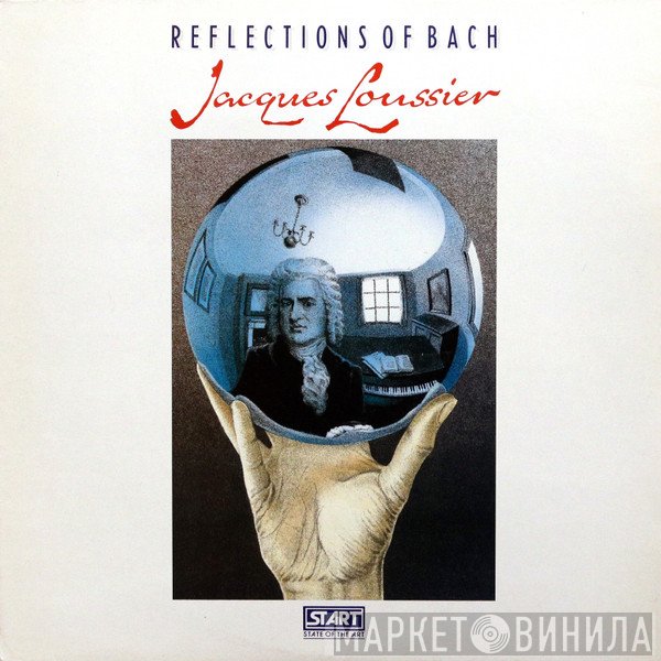 Jacques Loussier  - Reflections Of Bach