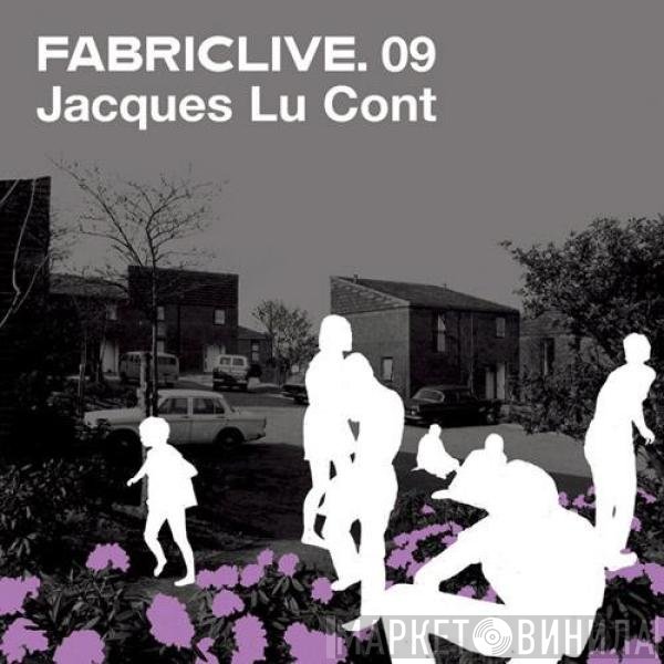 Jacques Lu Cont - FabricLive. 09