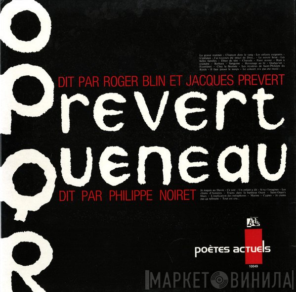 Jacques Prévert Dit Par Roger Blin, Jacques Prévert / Raymond Queneau Dit Par Philippe Noiret  - Prevert, Queneau