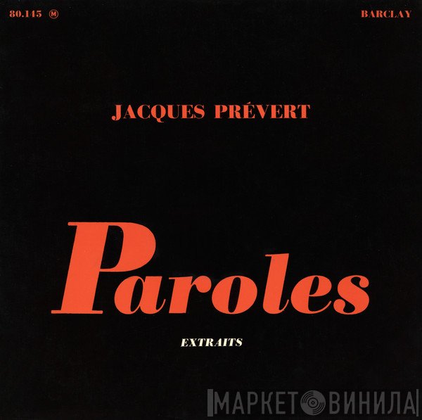 Jacques Prévert  - Paroles (Extraits)