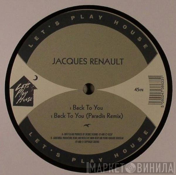 Jacques Renault  - Back To You