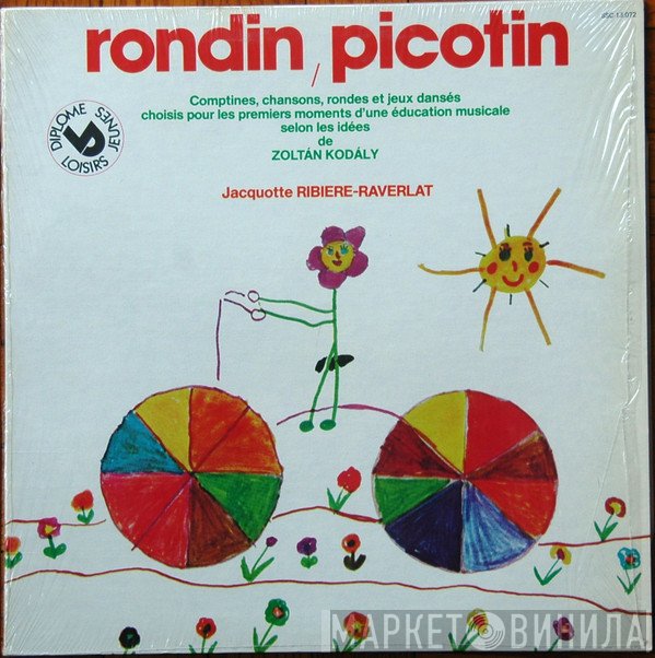 Jacquotte Ribiere-Raverlat  - Rondin, Picotin