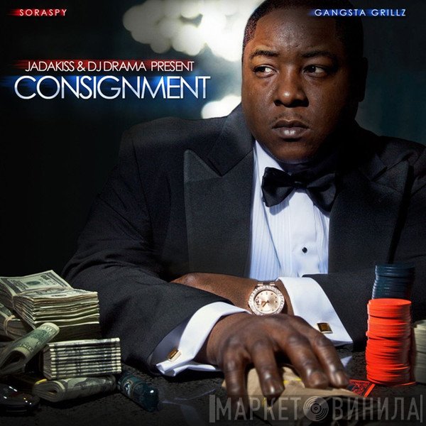 Jadakiss & DJ Drama  - Consignment