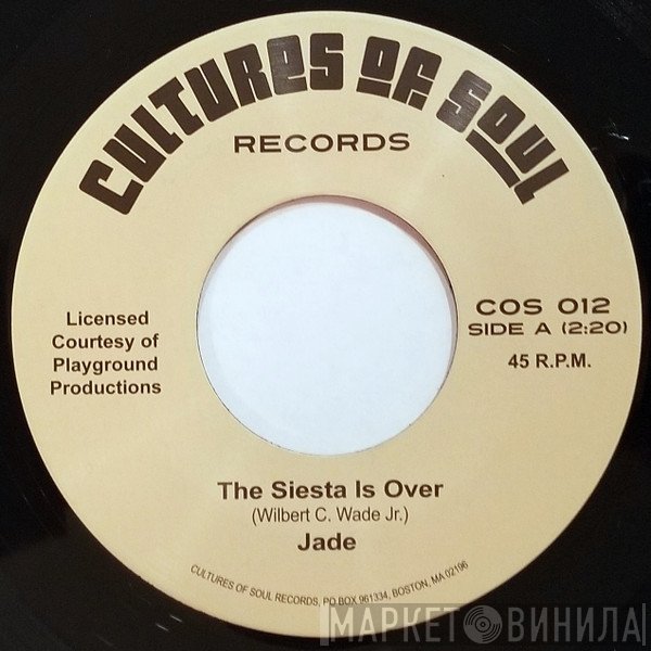 Jade  - The Siesta Is Over / Viva Tirado