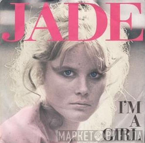 Jade  - I'm A Girl
