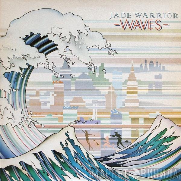 Jade Warrior  - Waves