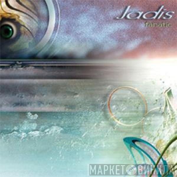 Jadis   - Fanatic