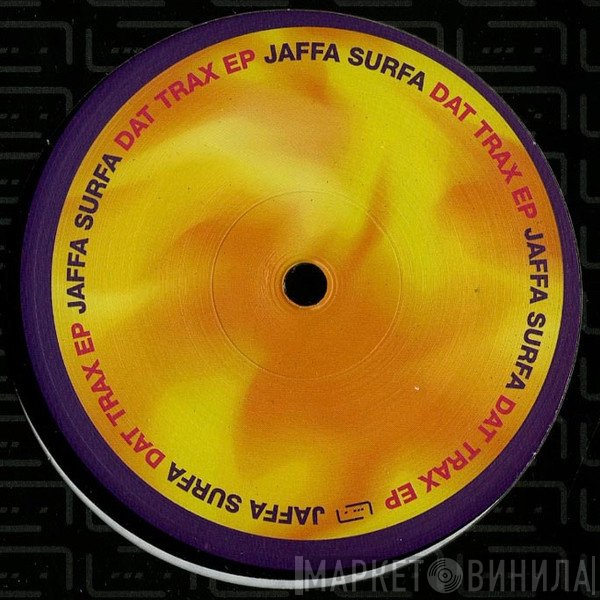 Jaffa Surfa - Dat Trax EP