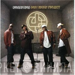Jagged Edge   - Baby Makin' Project